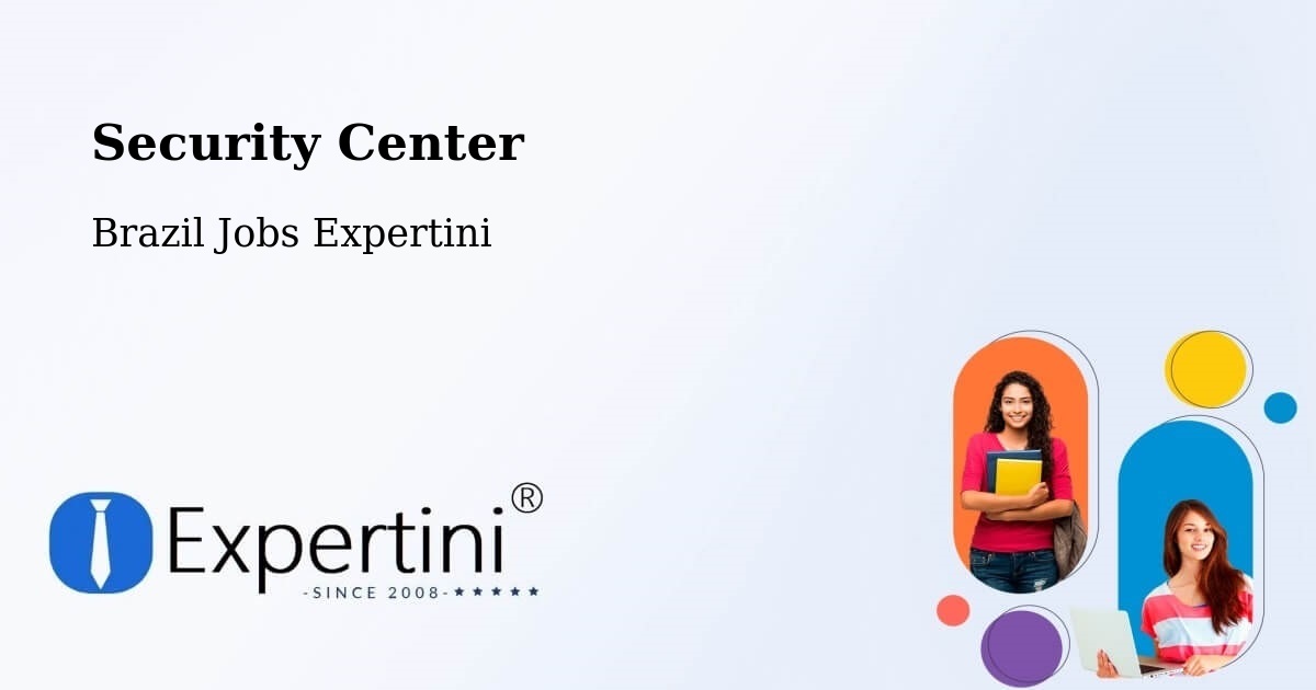 Security & Compliance – Jaú Do Tocantins - Brazil Jobs Expertini